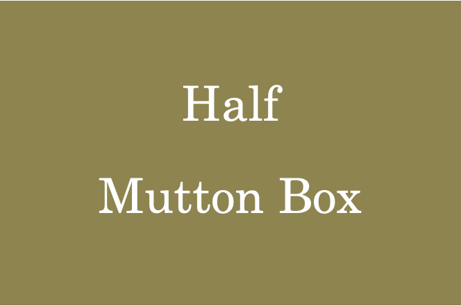 Half Mutton Box